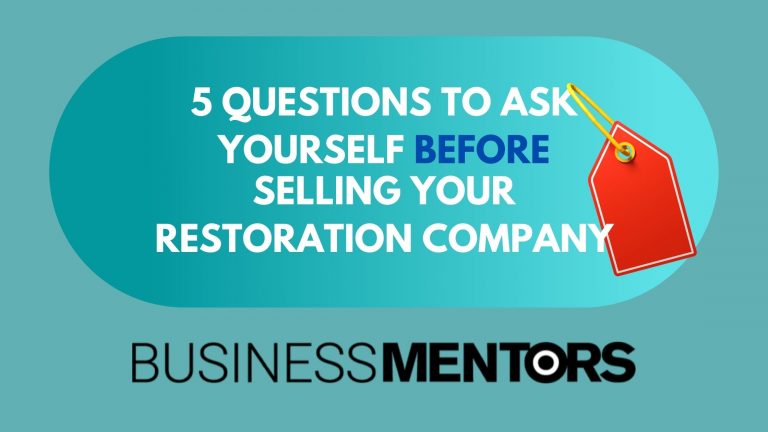 5-Questions-to-ask-yourself-before-selling-your-restoration-company