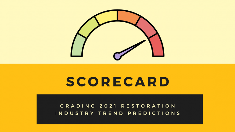 Scorecard: Grading 2021 Restoration Industry Trend Predictions